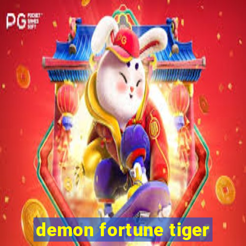 demon fortune tiger